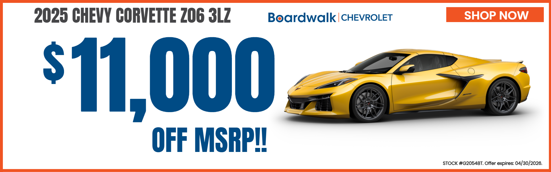 CORVETTE Z06 OFFER FROM BOARDWALK CHEVROLET
